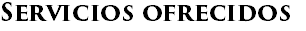 Servicios ofrecidos